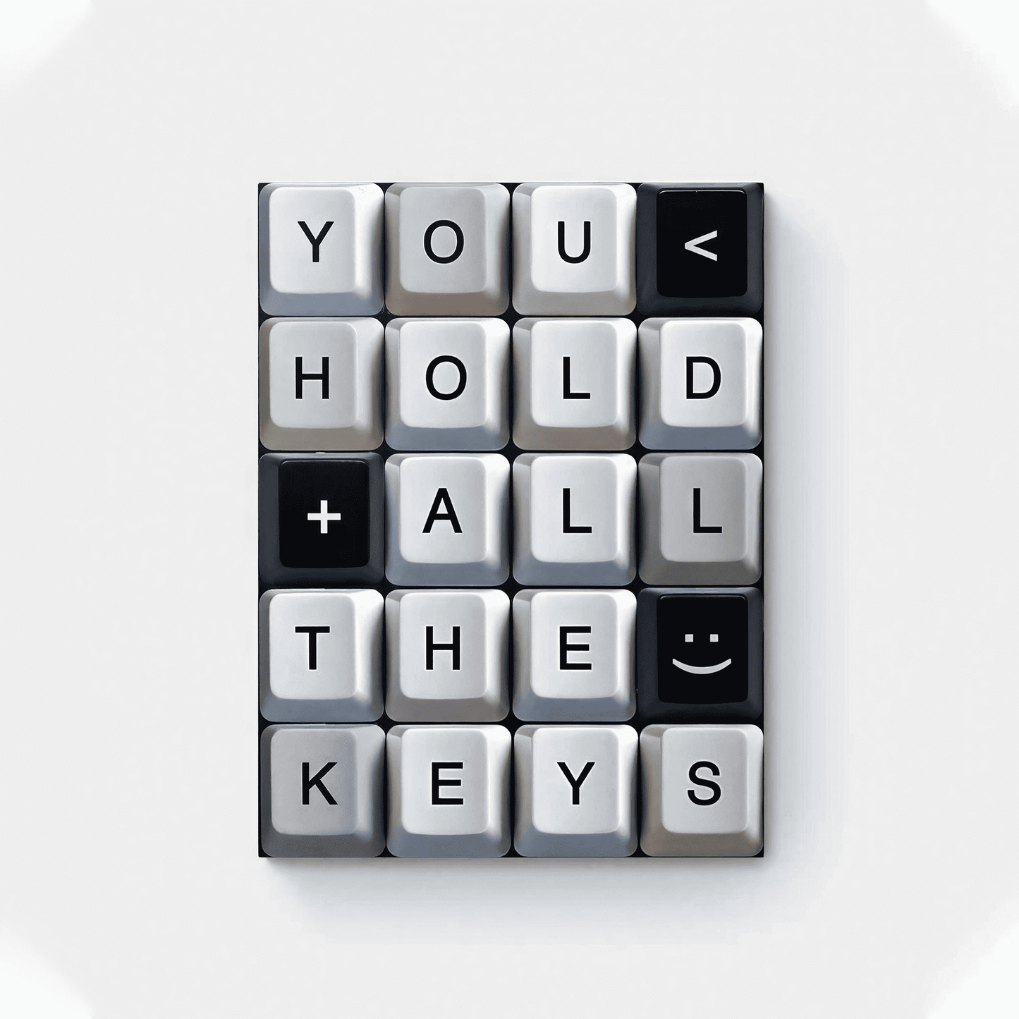 You Hold All The Keys