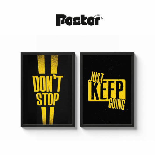 "Don't Stop, Just Keep Going" Motivational Poster Set - #P086
