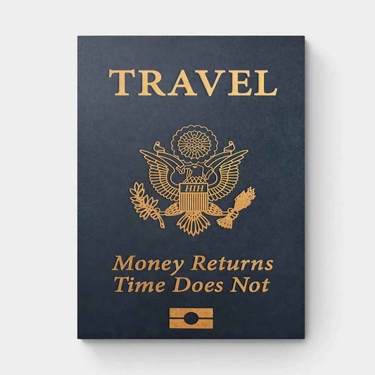 MONEY RETURNS TIME DOES NOT