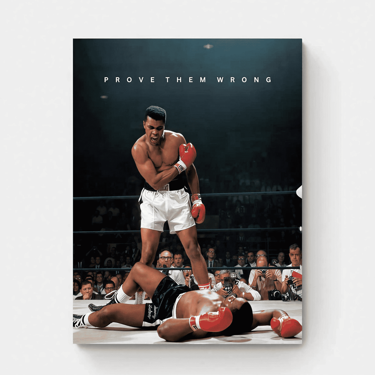 Muhammad Ali - Prove Them Wrong