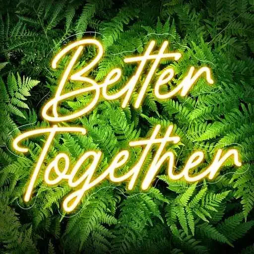 "Better Together" Neon Sign - #N001